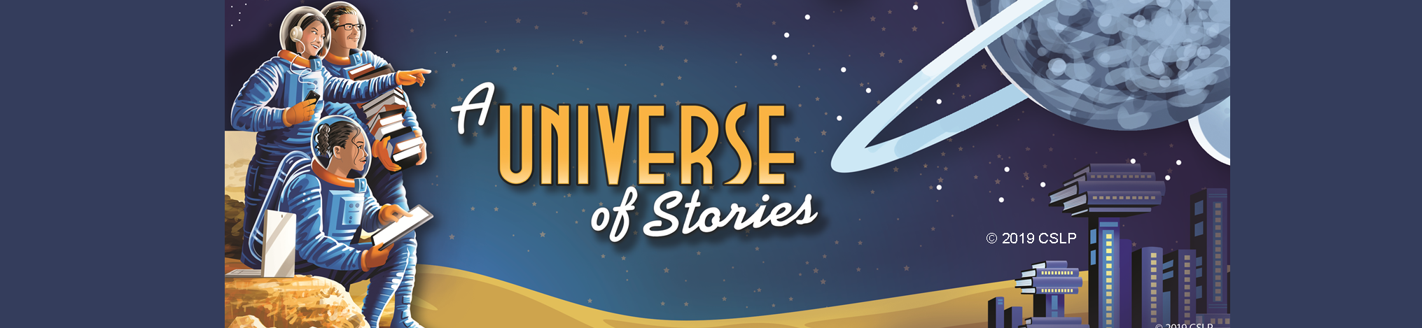 A Universe of Stories Banner, copyright 2019 CSLP.