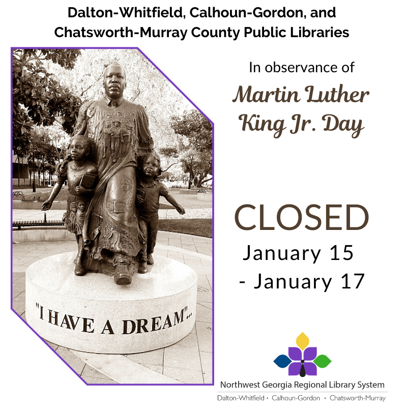 CLOSED in observance of Martin Luther King Jr. Day, January 15 - January 17.