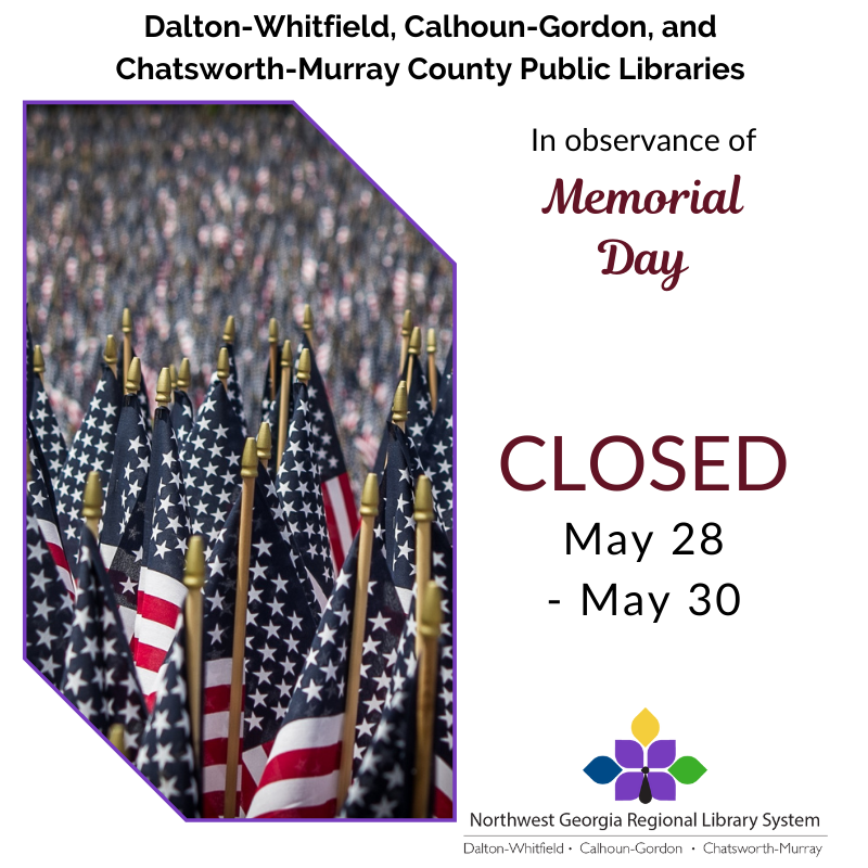 CLOSED in observance of Memorial Day - May 28 - May 30.
